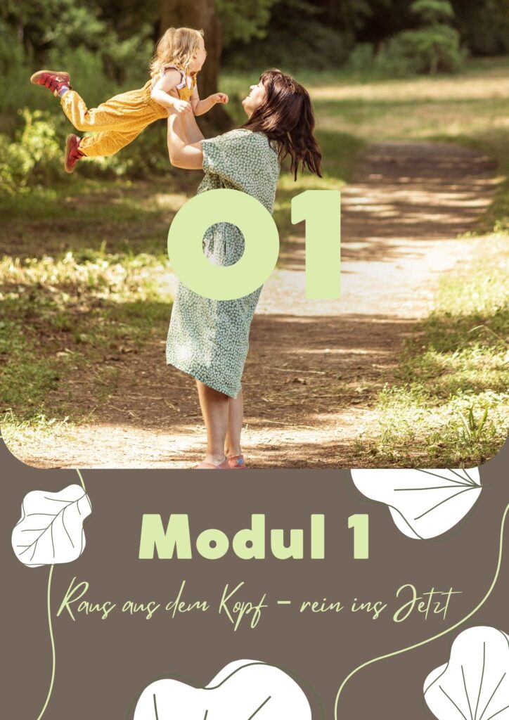Vorschaubild der Titelseite von Modul 1 "Raus aus dem Kopf - Rein ins Jetzt"